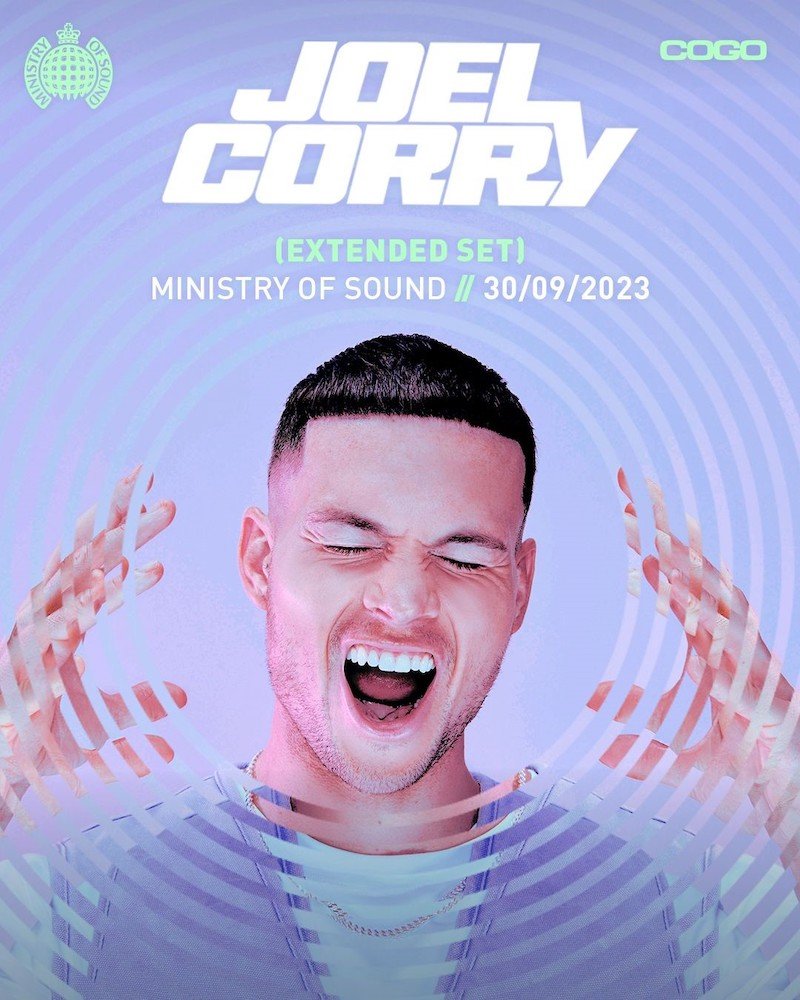 Joel Corry x Ministry of Sound Extended Set poster