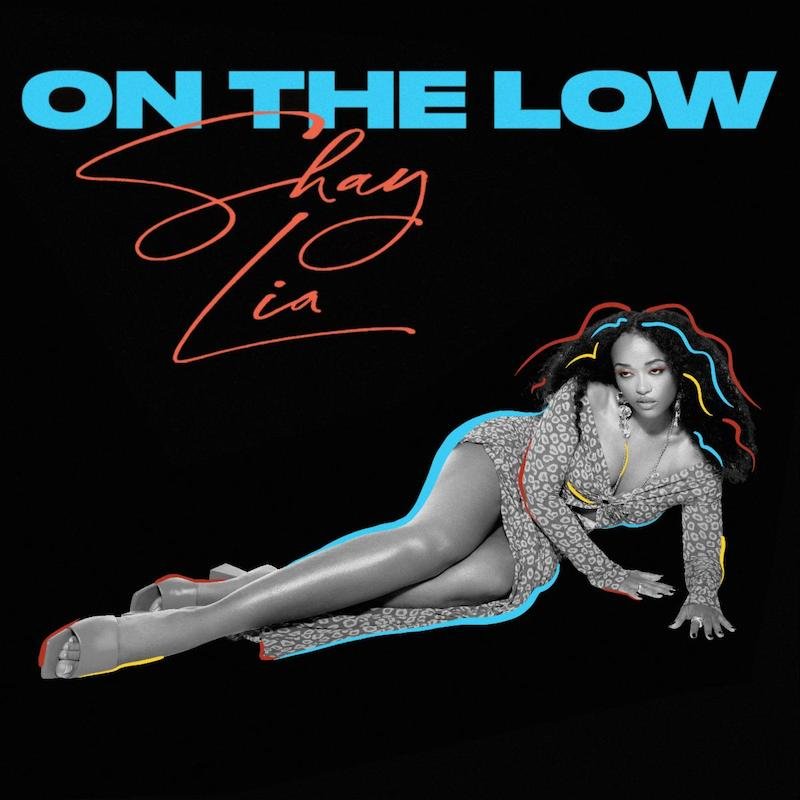 Shay Lia - “ON THE LOW” cover art