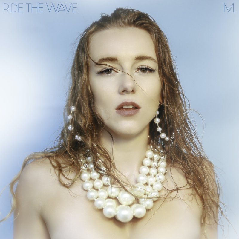M. Maggie - “Ride the Wave” cover art