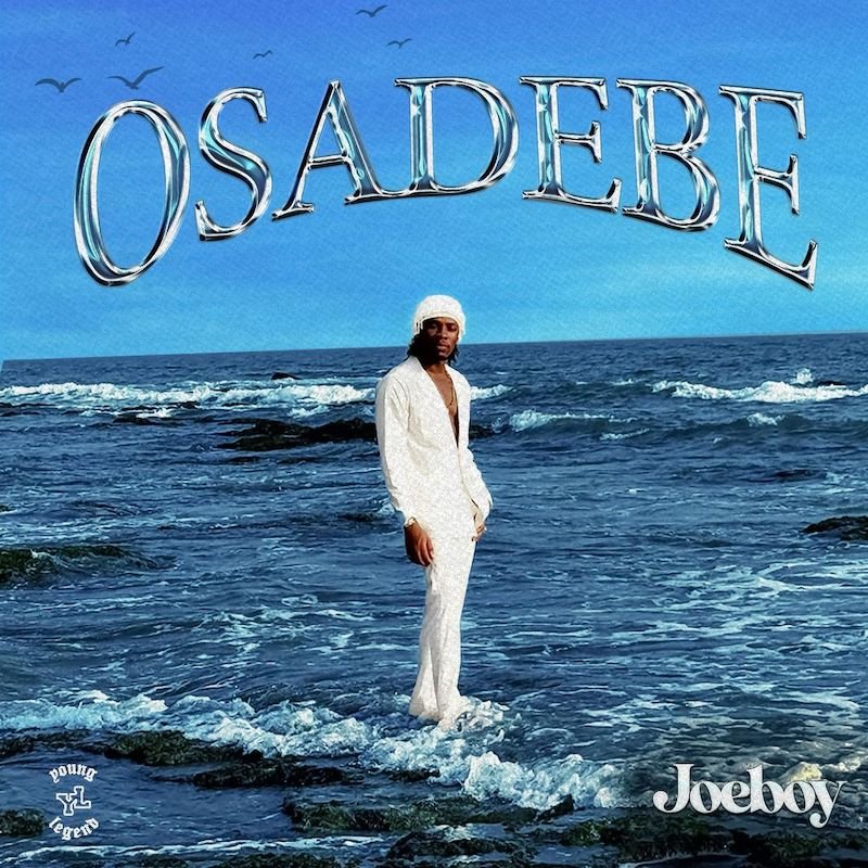 Joeboy - “Osadebe” cover art