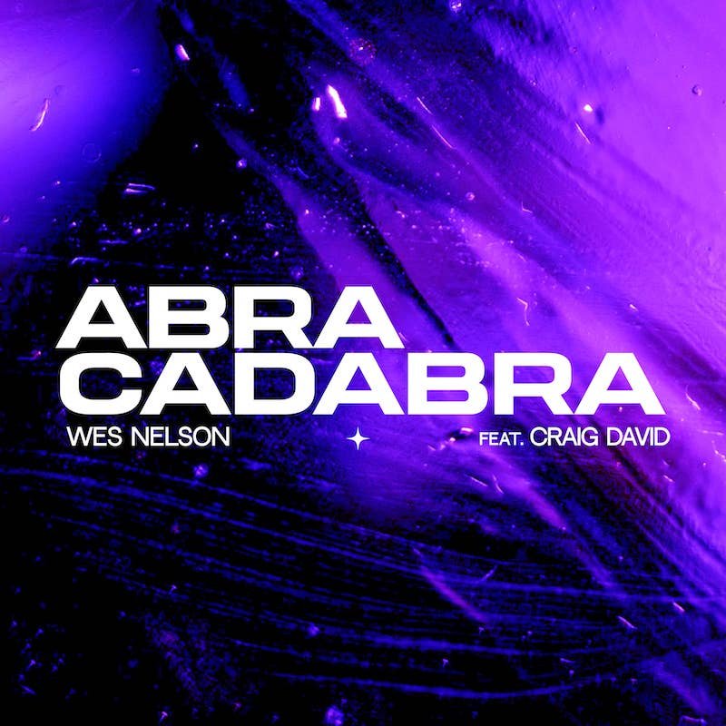 Wes Nelson x Craig David – “Abracadabra” cover art