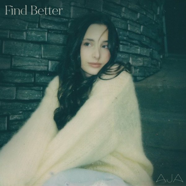 AJA - “Find Better” cover art