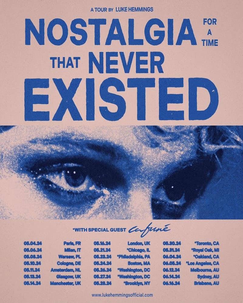 Luke Hemmings – NOSTALGIA FOR A TIME THAT NEVER EXISTED Tour