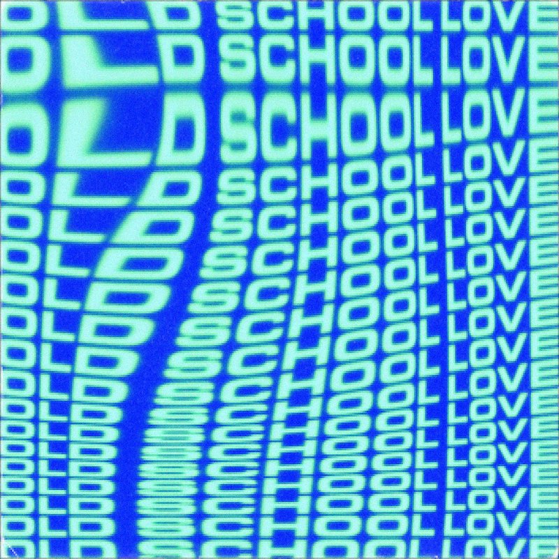 ANJXLXE - “Old School Love” cover art