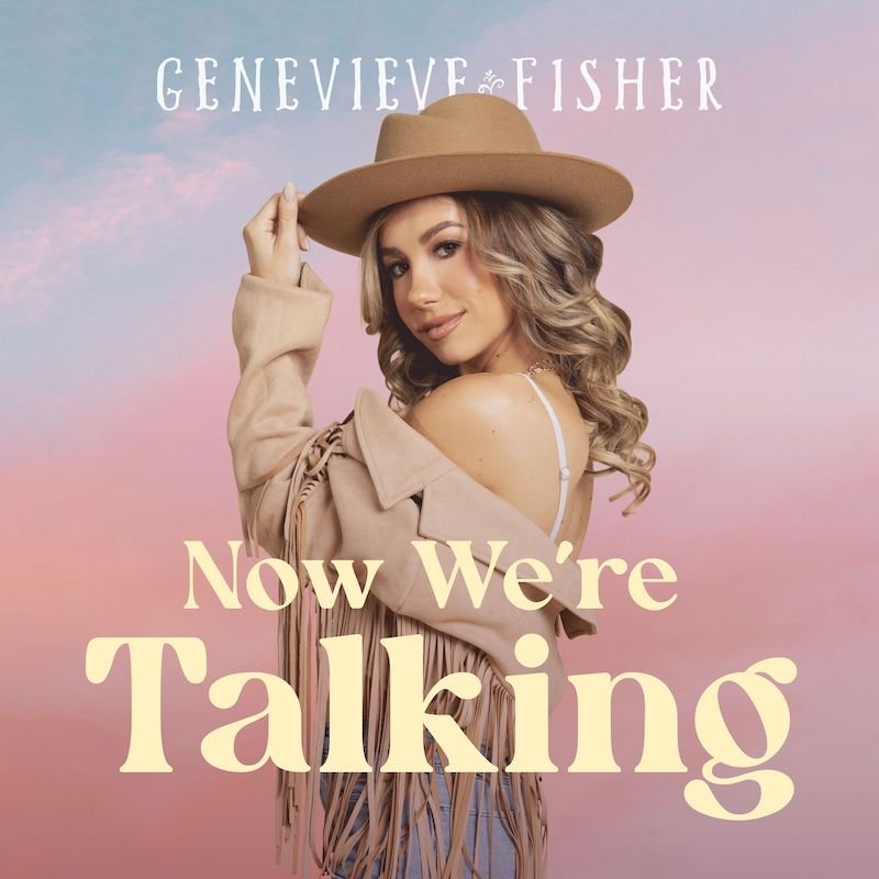 Genevieve Fisher - Now We're Talking