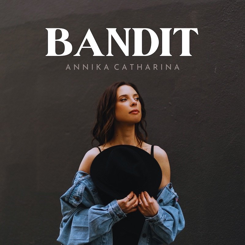 Annika Catharina - “Bandit” cover art