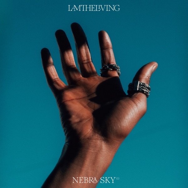 IAMTHELIVING - “Nebra Sky, Pt. 1” EP cover art