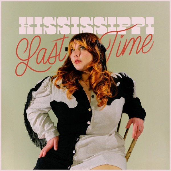 Kississippi - “Last Time” cover art