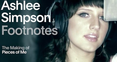 Ashlee Simpson – The Making Of “Pieces of Me'” (Vevo Footnotes)