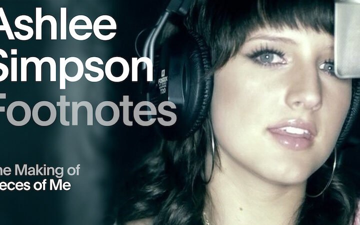 Ashlee Simpson – The Making Of “Pieces of Me'” (Vevo Footnotes)