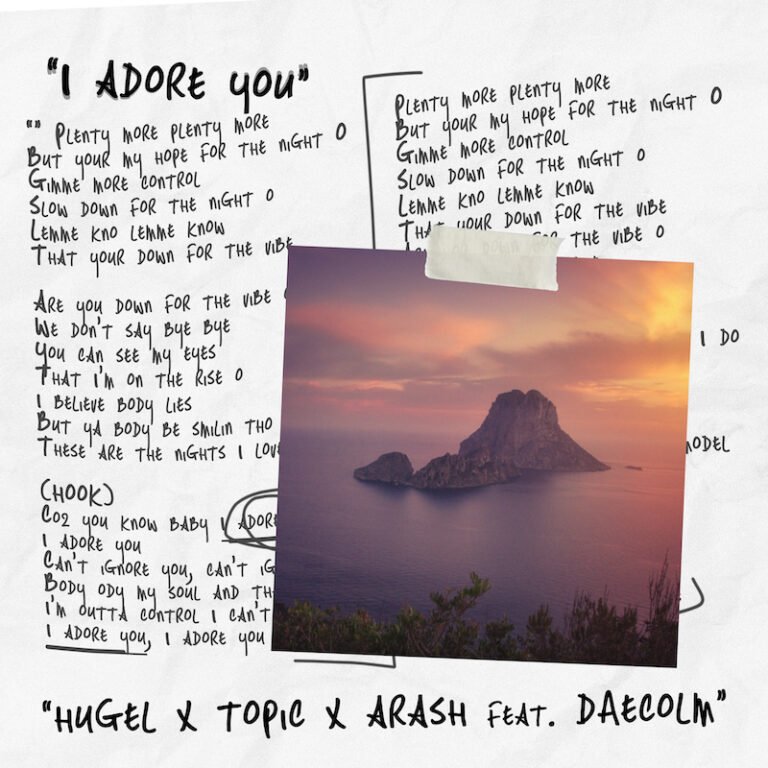 HUGEL x TOPIC x ARASH Feat. Daecolm - I ADORE YOU cover art