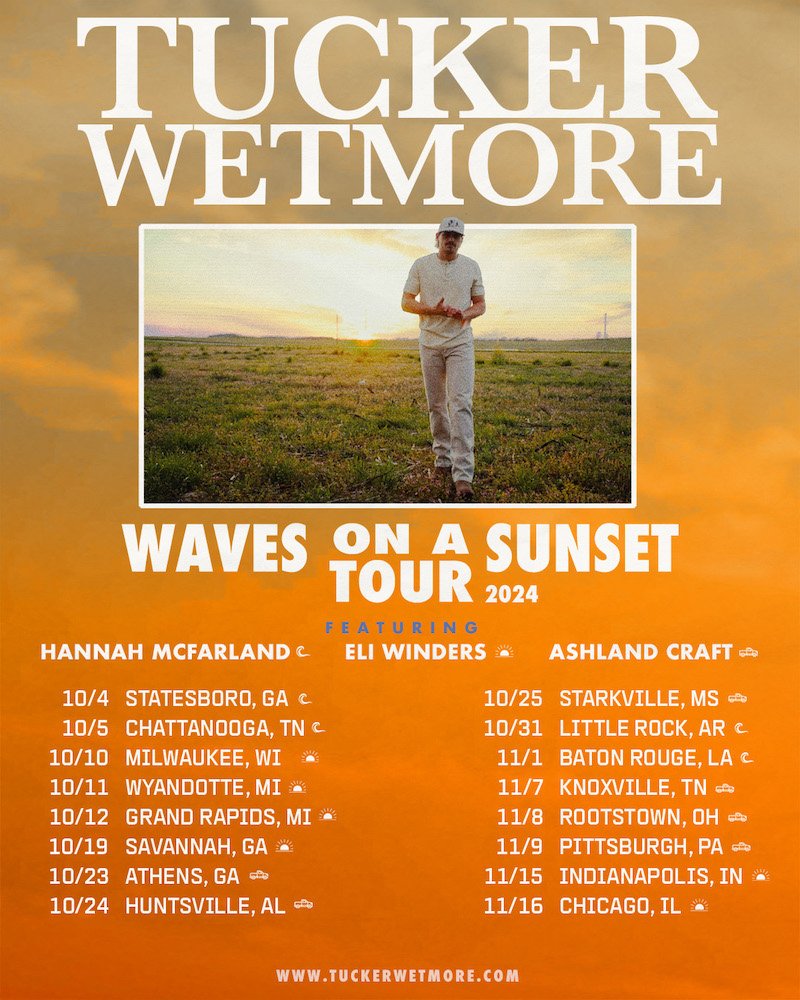 Tucker Wetmore - Waves On A Sunset Tour 2024 Admat