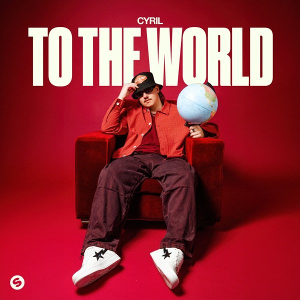 CYRIL - “To The World” EP cover art