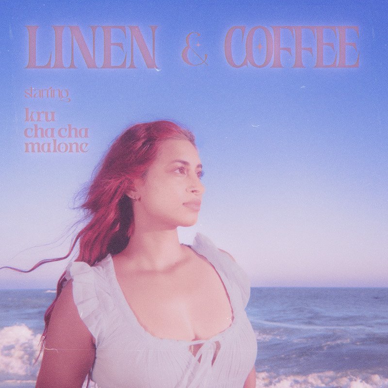 Kru x Cha Cha Malone - Linen & Coffee cover art