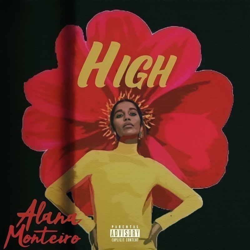 Alana Monteiro – “High” cover art