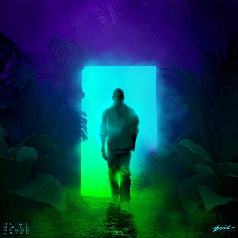 Eric Bellinger – “It'll All Make Sense Later” Album cover art