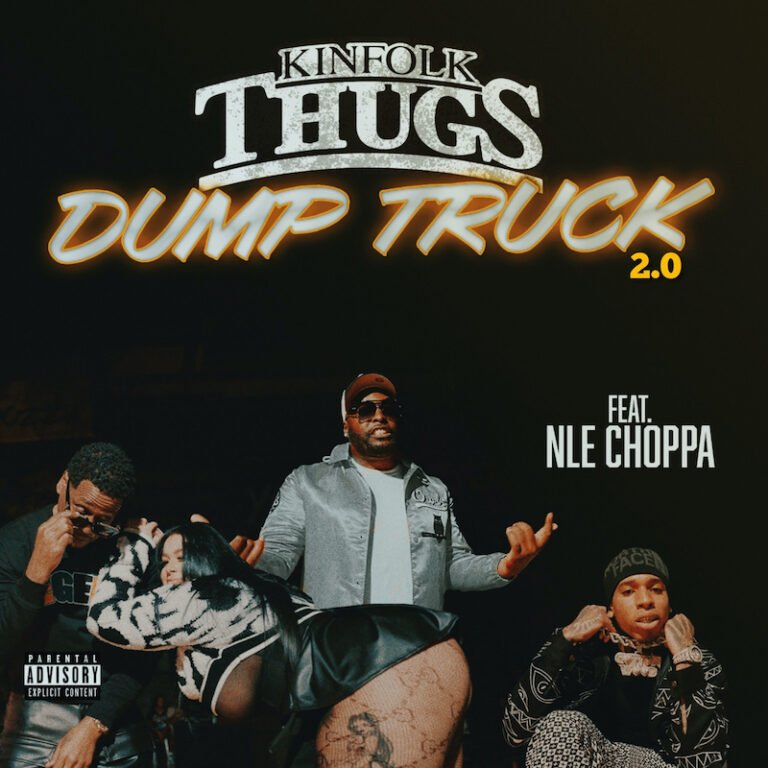 Kinfolk Thugs x NLE Choppa - Dump Truck 2.0 (feat. NLE Choppa) cover art