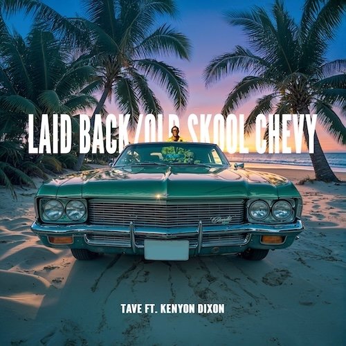 TAVE - “Laid Back:Old Skool Chevy” cover art